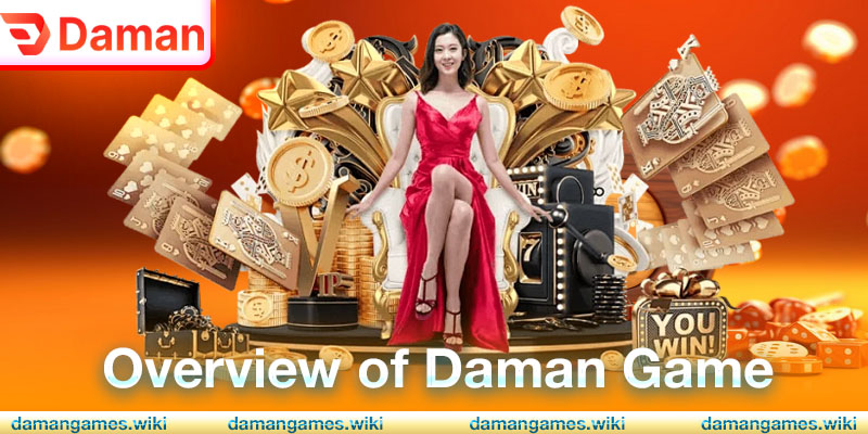 Overview of Daman Game